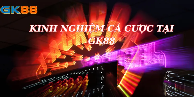 Nhà Cái GK88 – Nơi Mở Ra Cơ Hội Thắng Lớn Cho Người Chơi